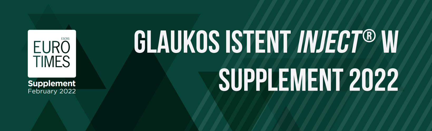 Supplement: GLAUKOS Istent Inject W Supplement 2022