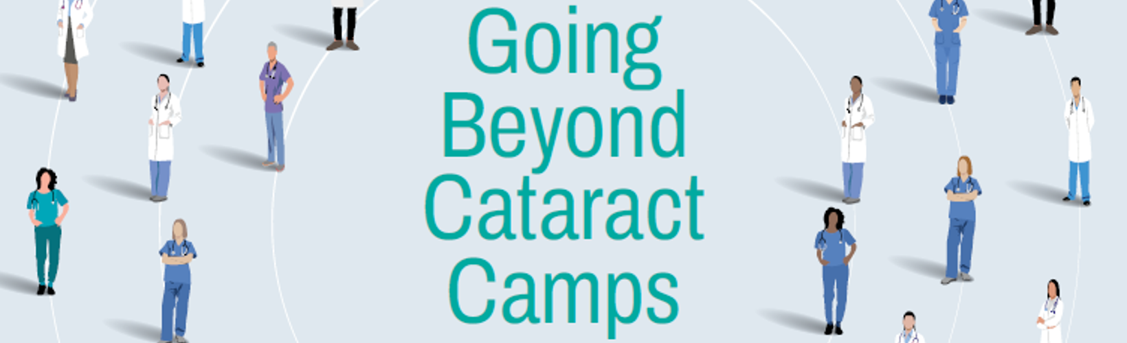 Going Beyond Cataract Camps