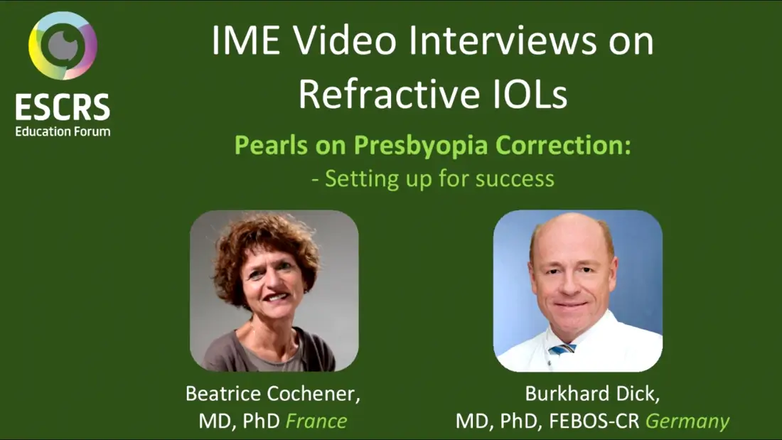 IME Podcast on Refractive IOLs Pearls on Presbyopia Correction – Setting up for success