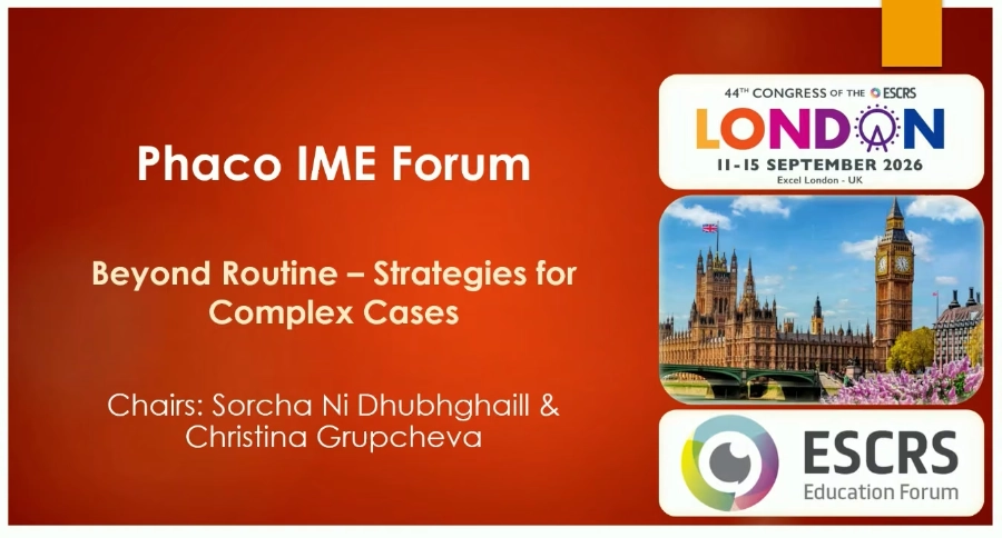 Phaco IME Forum: Beyond Routine - Strategies for Complex Cases