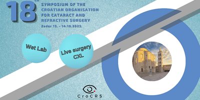 18th Symposium of the Croatian Organisation for Cataract and Refractive Surgery (CroCRS)