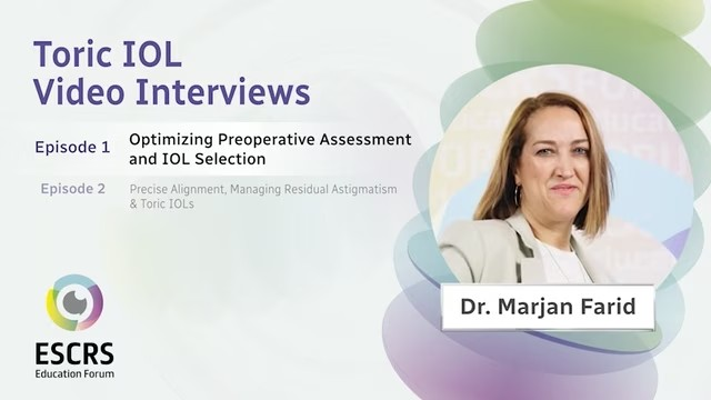 IME Expert Podcast Series: Optimizing Preoperative Assessment and IOL Selection