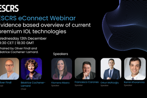 ESCRS eConnect Webinar - Evidence based overview of current premium IOL technologies